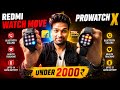 Redmi Watch Move vs Prowatch X ⚡ Best Smartwatch Under ₹2000?