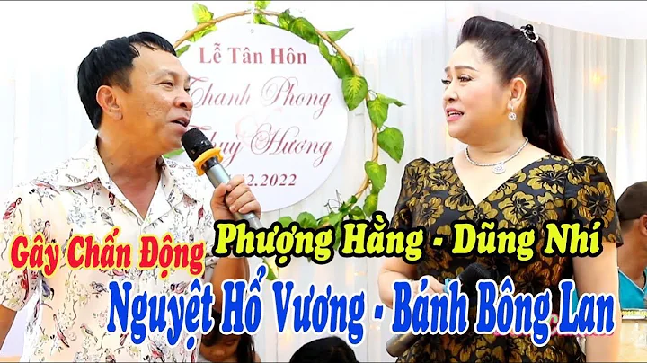 Giọng Ca Siêu Chấn Động DŨNG NHÍ & PHƯỢNG HẰNG Cùng Hát Song Ca Làm Sôi Động Cả Tiệc Cưới