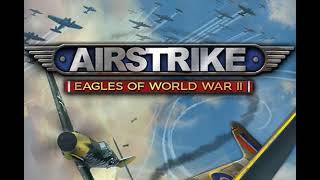 Airstrike: Eagles of World War II - Main menu music