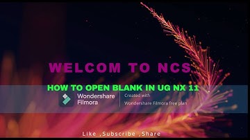 How to open blank in UG NX 11 by using Analyze Formability