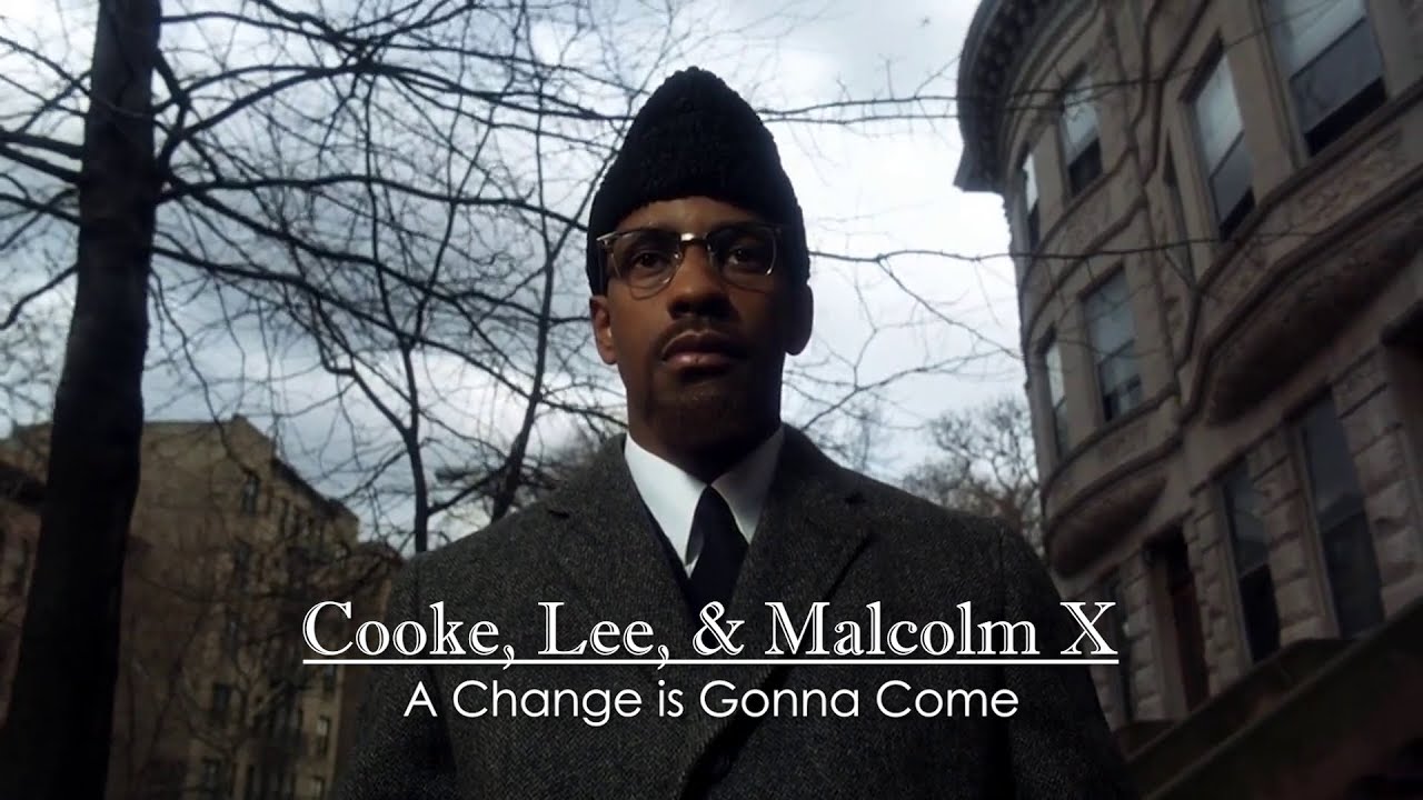 Cooke, Lee, and Malcolm X: A Change is Gonna Come