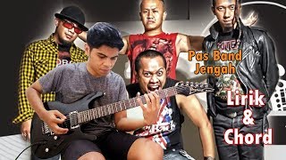 PAS BAND - JENGAH Guitar Cover + Lirik Dan Chord By Mr. JOM chords