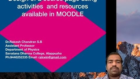 MOODLE Training Part 5(a) ( English) - Introduction of MOODLE course design.