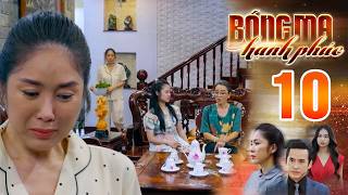 Bóng Ma Hạnh Phúc Tập 10 Bà Ngọc Miệt Thị Con Dâu Là Nỗi Nhục Khiến Mai Uất Nghẹn