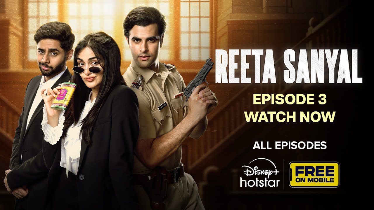 Reeta Sanyal | Adah Sharma | Ankur Rathee | Episode 3 | DisneyPlus Hotstar