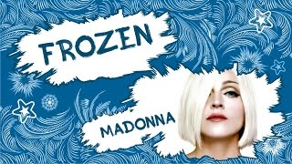 Madonna - Frozen с переводом (Lyrics)