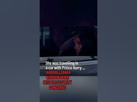 I caught Meghan Markle rolling her window down in U.K. despite security