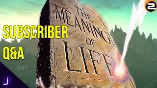 Subscriber Q&A ► The Meaning of Life + Betelgeuse & Bandit Gameplay ► Planetside 2 Wealth