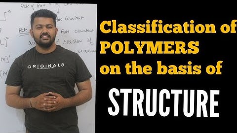 Polymers 07 | Classification Of Polymers On the Basis Of Structure | Class 12 |