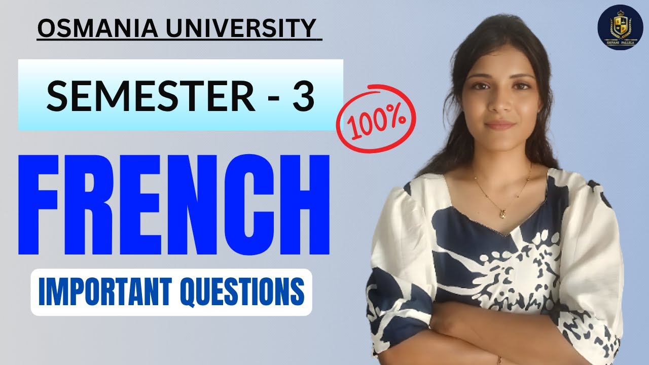 ФРАНЦУЗСКИЙ || ВАЖНЫЕ ВОПРОСЫ || СЕМЕСТР-3 || СТЕПЕНЬ || УНИВЕРСИТЕТ ОСМАНИЯ || ‎@shivanipallela