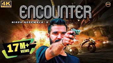 Encounter - Video Song | Nippu Nepewala | Spartan Kaushik | Desi Villagers | Haryanvi Songs | FFR