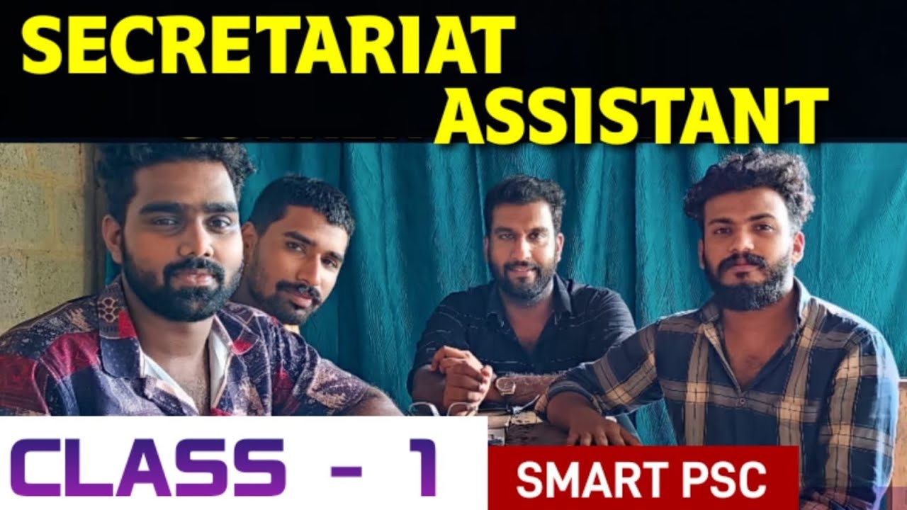തുടങ്ങാം നമുക്ക് SECRETARIAT ASSISTANT ക്ലാസ്സ്‌ 🔥