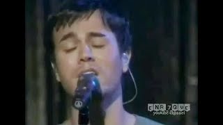 Enrique Iglesias - Somebody's me (LIVE)