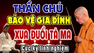 Đây Là Thần Chú Cực Kỳ Uy Lực Bảo Vệ Gia Đình Tránh Mọi T.ai Ư.ơng - HT. Thích Trí Quảng