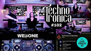 Weone  Techno Tronica Ep 102  Djset 60 Min Melodic House U0026 Techno  Djmix