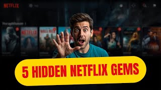 Top 5 Hidden Gems on Netflix You Must Watch! (Underrated Movies You Missed) #movie
