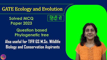 GATE Ecology and Evolution 2023 | Solved MCQ | Solving Questions with Gauri ma’am