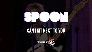 Spoon - Can I Sit Next To You - ALT104.9 Gaslight Sessions