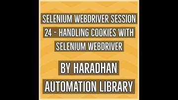 Selenium WebDriver Session 24 - Handling Cookies with Selenium WebDriver