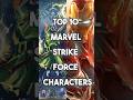 Top 10 Marvel Strike Force Characters Iconic Pro Top 10 Marvel Strike Force Characters Iconic Pro