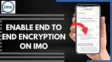 How To Enable End To End Encryption On IMO