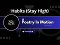 Habits (Stay High)-Poetry In Motion-Guitar Cover