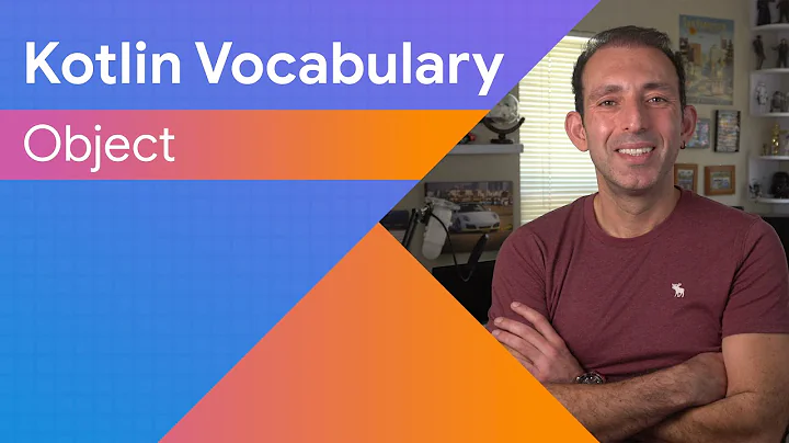 Object - Kotlin Vocabulary