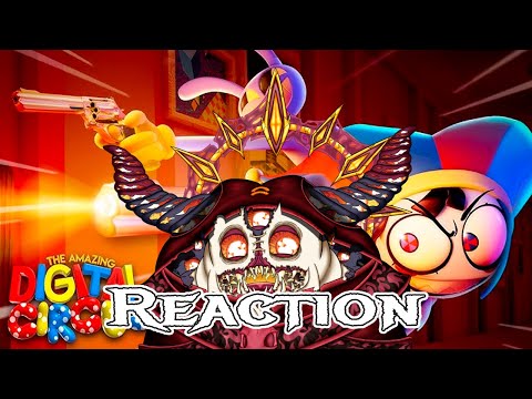 The Amazing Digital Circus - Ep 6: They All Get Guns - REACTION - My current Brain-rot