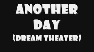Dream Theater  Another Day s