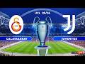 GALATASARAY Vs JUVENTUS UEFA Champions League 2026 Full Match All Goals Simulation PES