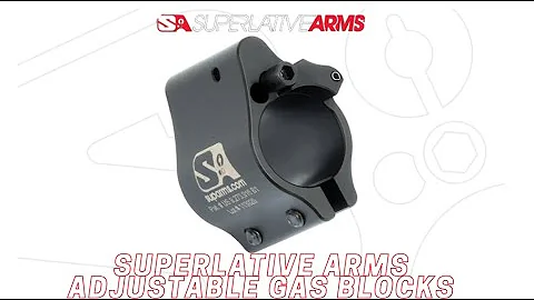 Superlative Arms Adjustable Gas Blocks
