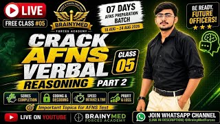 CRACK AFNS Verbal Reasoning Part 2 | Series, Coding & Decoding, Speed Distance & Time | BrainyMed