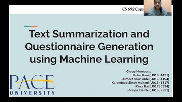 Text Summarization and Question and Answer Generation using Machine Learning - Sprint 2 CS692 Team 7