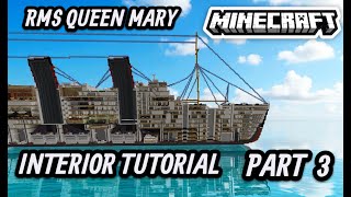 RMS QUEEN MARY INTERIOR TUTORIAL PART 3
