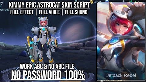 Kimmy Epic Astrocat Skin Script No Password Full Effect Work ABC And No ABC File Beatrix Patch