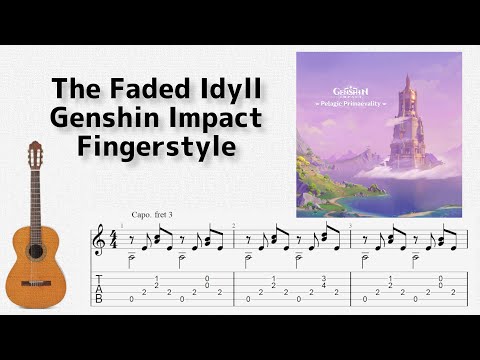 The Faded Idyll (Fingerstyle) - Genshin Impact