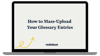Mass upload glossary entries using an Excel file