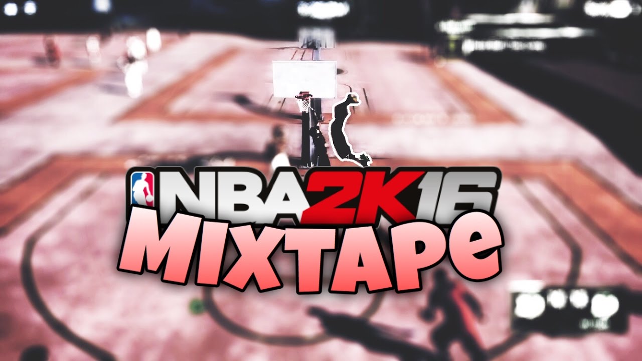 NBA 2K16 MIXTAPE | TBT TO THE GOOD DAYS BEFORE I GOT BANNED 😞 - YouTube