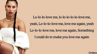 Love Me Again (lyrics)- Raye