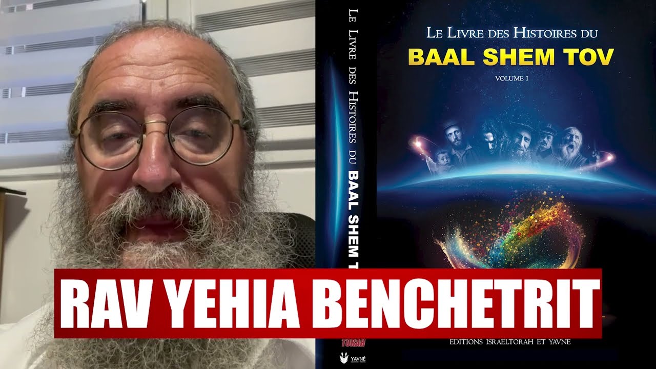 BAAL SHEM TOV, le soutien des rabbanim - lien en description