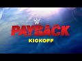 WWE Payback Kickoff: Aug. 30, 2020