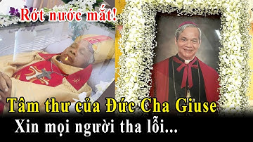 Xót xa tâm thư đầy cảm động - Xin Cầu Nguyện Đức Cha Giuse Trần Xuân Tiếu