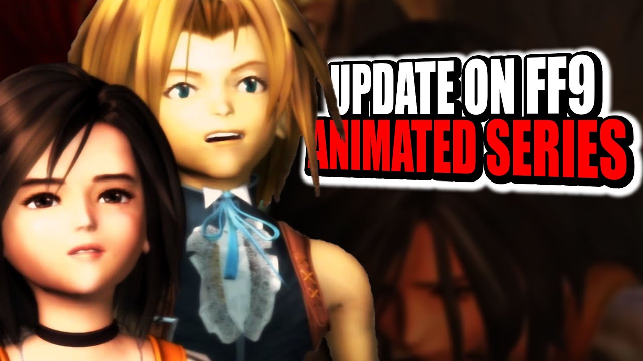 Final Fantasy 9' animated series release date, trailer, story, and timeline