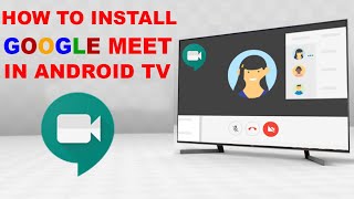 This video helps you to install google meet in android tv and mi 4k
boxaptoide software download link :
https://aptoide-tv.en.aptoide.com/appplease do lik...