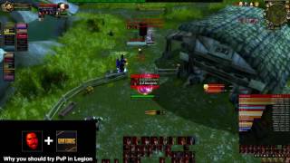 Why You Should Try PvP in World of Warcraft Legion