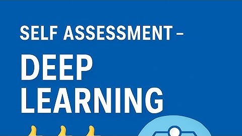 Self assessment -Deep Learning 👍👍#ArtificialIntelligence #AI #IntroToAI #InfosysSpringboard