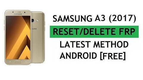 Samsung A3 2017 (SM-A320F) FRP/Google Account Bypass Android 8.0.0 No Talkback WITHOUT SIM NewMethod