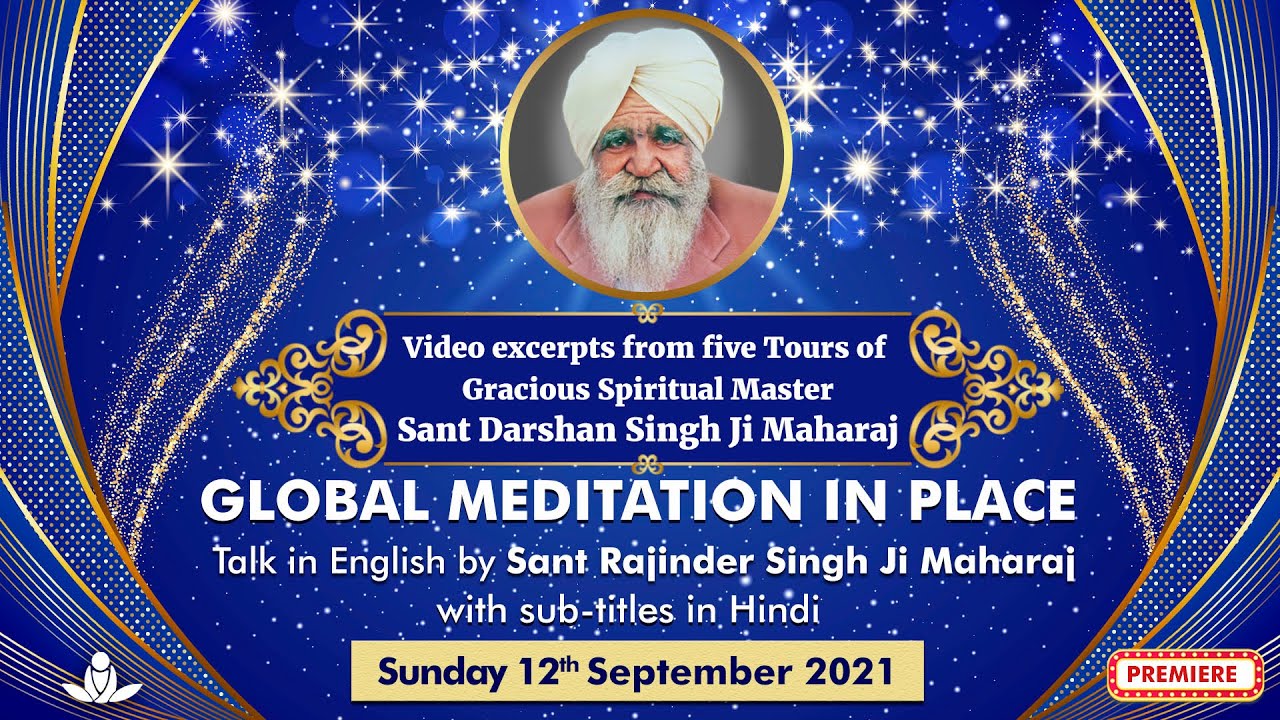 Centenary Celebrations - Global Meditation in Place with Sant Rajinder ...
