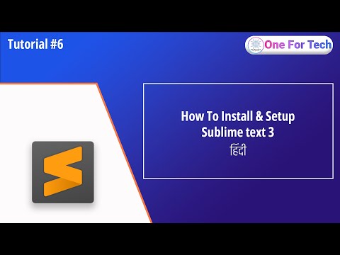 How to install Sublime Text 3 in Hindi | HTML Tutorial For Beginners in Hindi [Tutorial-6]