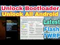 Unlock All Android Bootloader | Tool All In One